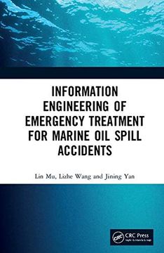 portada Information Engineering of Emergency Treatment for Marine oil Spill Accidents (en Inglés)
