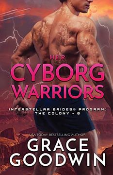 portada Her Cyborg Warriors: Large Print (Interstellar Brides(R) Program: The Colony) (en Inglés)