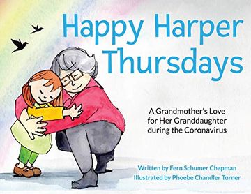 portada Happy Harper Thursdays: A Grandmother's Love for her Granddaughter During the Coronavirus (en Inglés)