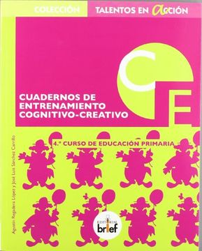 portada Talentos en acción, entrenamiento cognitivo-creativo, 4 Educación Primaria. Cuaderno (Paperback) (in Spanish)