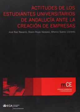 portada Actitudes De Los Estudiantes Universitarios De Andalucía Ante La Creación De Empresas