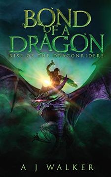 portada Bond of a Dragon: Rise of the Dragonriders (en Inglés)