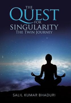 portada The Quest for Singularity: The Twin Journey (en Inglés)