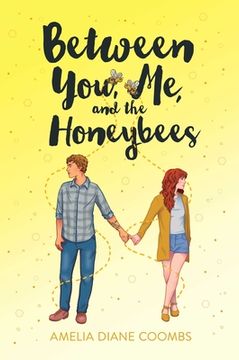 portada Between You, Me, and the Honeybees (in English)