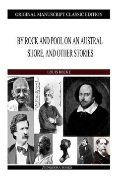 portada By Rock and Pool on an Austral Shore, and Other Stories (en Inglés)