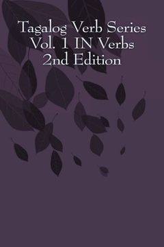 portada Tagalog Verb Series Vol. 1 IN Verbs - 2nd Edition (Volume 1)