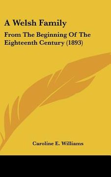 portada a welsh family: from the beginning of the eighteenth century (1893)