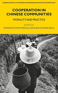 portada Cooperation in Chinese Communities: Morality and Practice (Lse Monographs on Social Anthropology) (en Inglés)