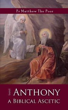 portada St Anthony: A Biblical Ascetic (en Inglés)