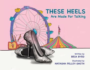 portada These Heels Are Made for Talking (en Inglés)