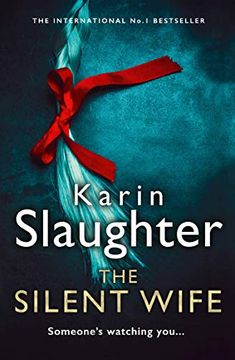 portada The Silent Wife: One of the Bestselling Books of the Year, From the no. 1 Sunday Times Crime Thriller Suspense Author: Book 10 (The Will Trent Series) (in English)
