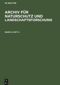 portada Archiv für Naturschutz und Landschaftsforschung. Band 21, Heft 4 (en Alemán)