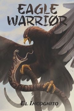 portada Eagle Warrior (en Inglés)