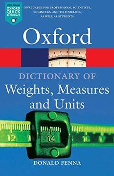 portada A Dictionary of Weights, Measures, and Units (Oxford Quick Reference) (in English)