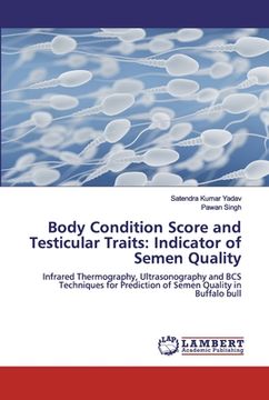 portada Body Condition Score and Testicular Traits: Indicator of Semen Quality (in English)