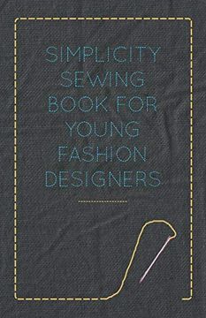 portada Simplicity Sewing Book for Young Fashion Designers (en Inglés)