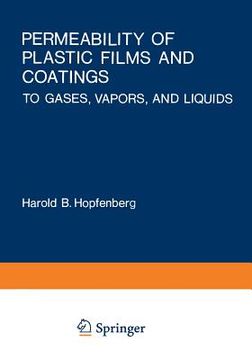 portada Permeability of Plastic Films and Coatings: To Gases, Vapors, and Liquids (in English)