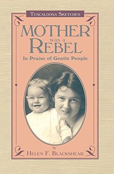 portada Mother was a Rebel: In Praise of Gentle People (en Inglés)
