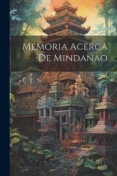 portada Memoria Acerca de Mindanao (in Spanish)