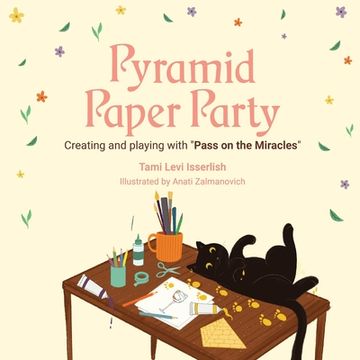 portada Pyramid Paper Party: Creating and Playing with "Pass on the Miracles"