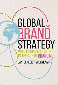 portada Global Brand Strategy: World-wise Marketing in the Age of Branding