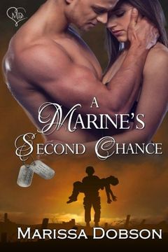 portada A Marine's Second Chance: A Marine for You/SEALed for You Crossover Novella (Volume 3)