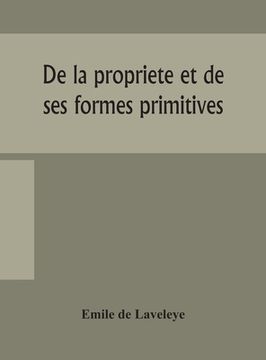 portada De la propriete et de ses formes primitives (in English)