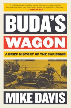 portada Buda's Wagon: A Brief History of the car Bomb (en Inglés)