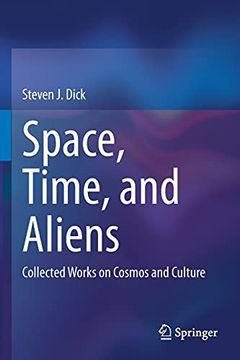 portada Space, Time, and Aliens: Collected Works on Cosmos and Culture (en Inglés)