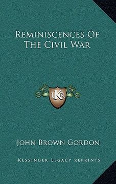 portada reminiscences of the civil war (en Inglés)