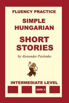 portada Simple Hungarian, Short Stories, Intermediate Level