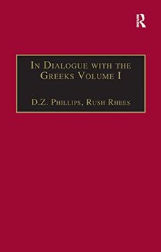 portada In Dialogue with the Greeks: Volume I: The Presocratics and Reality (en Inglés)