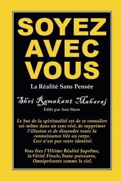 portada Soyez Avec Vous: La Realite Sans Pensee (French Edition)