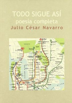 portada Todo Sigue Asi: Poesia Completa (in Spanish)