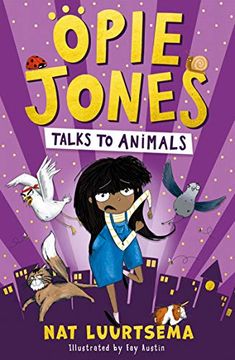 portada Opie Jones Talks to Animals: Hilarious new for 2021 Superhero Series With an Animal Twist, Perfect for Fans of David Baddiel and kid Normal (en Inglés)