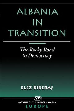 portada albania in transition: the rocky road to democracy (in English)