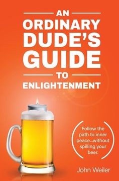 portada An Ordinary Dude's Guide to Enlightenment (en Inglés)
