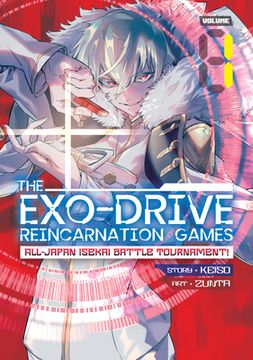 portada Exo Drive Reincarnation Games all Japan Isekai Tournament: The Exo-Drive Reincarnation Games; All-Japan Isekai Battle Tournament! 1 (en Inglés)