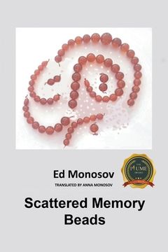 portada Scattered Memory Beads (en Inglés)