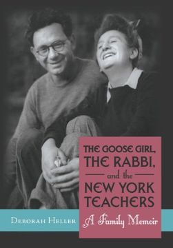portada The Goose Girl, the Rabbi, and the new York Teachers: A Family Memoir 