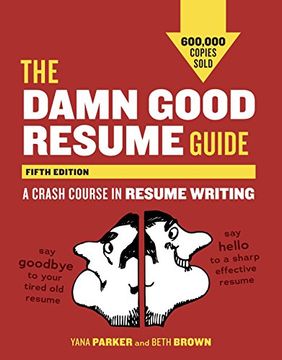 portada The Damn Good Resume Guide: A Crash Course in Resume Writing