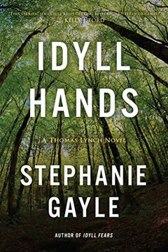 portada Idyll Hands: A Thomas Lynch Novel (en Inglés)
