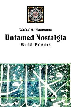 portada untamed nostolgia: wild poems (en Inglés)