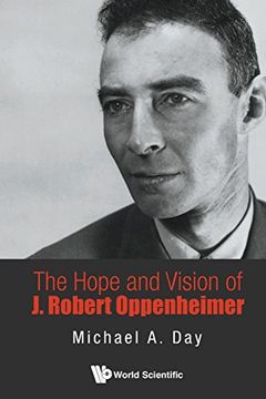 portada Hope And Vision Of J. Robert Oppenheimer, The