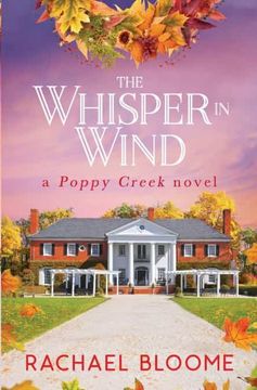 portada The Whisper in Wind: A Poppy Creek Novel: An Uplifting, Small-Town Romance: 6 (en Inglés)