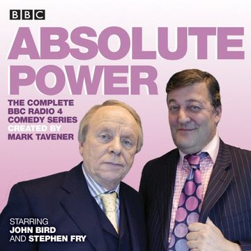 portada Absolute Power: The complete BBC Radio 4 radio comedy series