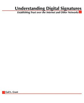 portada Understanding Digital Signatures: Establishing Trust Over the Internet and Other Networks (Commercenet) 