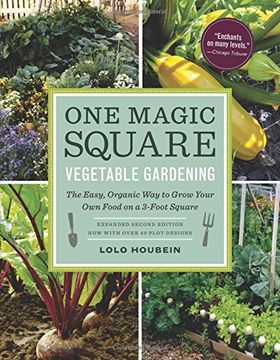 portada One Magic Square Vegetable Gardening: The Easy, Organic Way to Grow Your Own Food on a 3-Foot Square (in English)