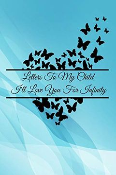 portada Letters to my Child: I'll Love you for Infinity 