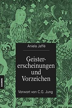 portada Geistererscheinungen und Vorzeichen: Eine Psychologische Deutung (in German)